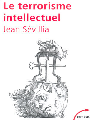 cover image of Le terrorisme intellectuel